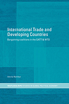 International trade and developing countries : bargaining and coalitions in the GATT and WTO