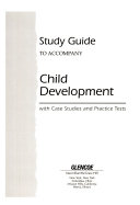 Study Guide to Accompany Child Development