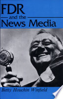 FDR and the News Media