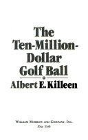 The Ten-million-dollar Golf Ball