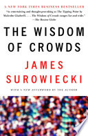 The Wisdom of Crowds