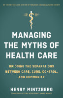 Managing the Myths of Health Care