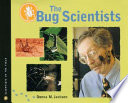 The Bug Scientists